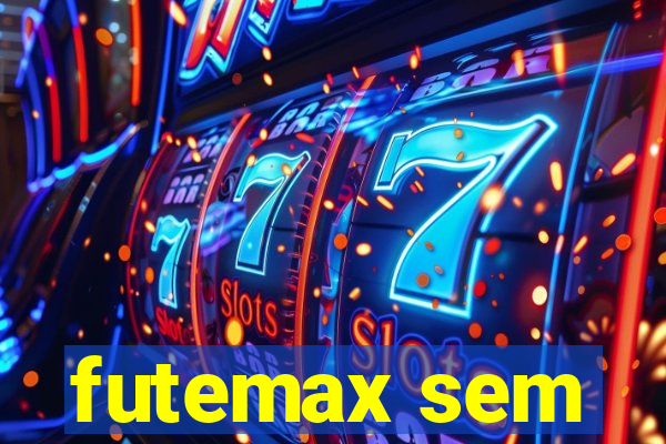 futemax sem